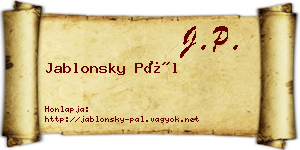 Jablonsky Pál névjegykártya